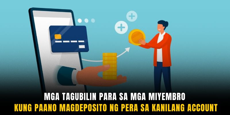 Mga tagubilin para sa mga miyembro kung paano magdeposito ng pera sa kanilang account